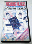 S{ EAST WASTE TOUR '91 `LIVE VIDEO / u[n[c