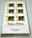 Thanx a Million `THE SINGLE CLIPS OF NAOMI TAMURA / c