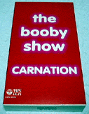 the booby show / J[l[V