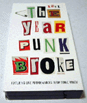 1991: THE YEAR PUNK BROKE / \jbNE[X
