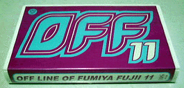 OFF LINE OF FUMIYA FUJII 11 / 