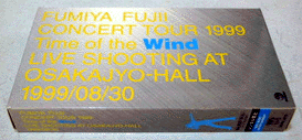 CONCERT TOUR 1999uTime of the WildvLIVE SHOOTING AT OSAKAJYO-HALL 1999/08/30 / t~