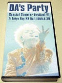 DA's Partyv Special Summer Festival !!! In Tokyo Bay NK Hall 1999.8.29